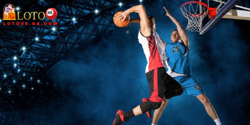 Cá cược bóng rổ tại nhà cái đẳng cấp hàng đầu hiện nay